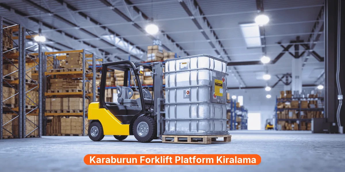 Karaburun Forklift Platform Kiralama